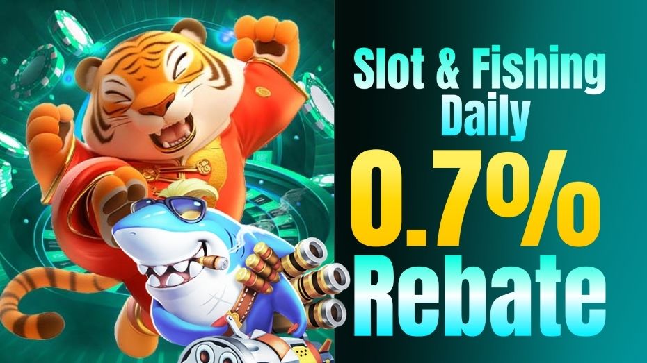 Slot & Fishing Daily 0.7% Rebate Promotion